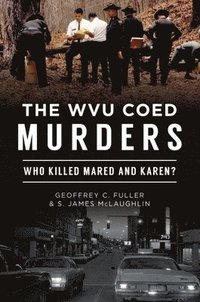 bokomslag The Wvu Coed Murders