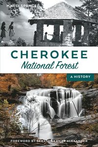 bokomslag Cherokee National Forest: A History
