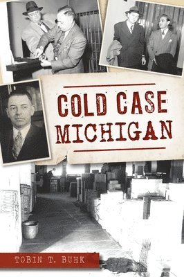 Tobin T. Buhk - Cold Case Michigan, Häftad