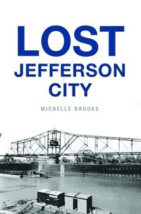 bokomslag Lost Jefferson City