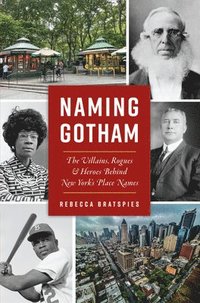 bokomslag Naming Gotham
