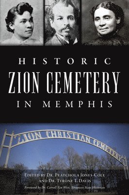 bokomslag Historic Zion Cemetery in Memphis