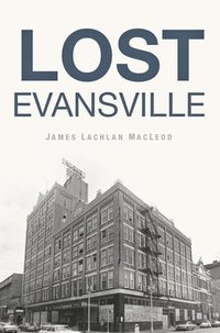 bokomslag Lost Evansville