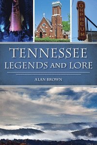bokomslag Tennessee Legends and Lore