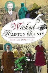 bokomslag Wicked Hampton County