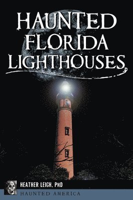 Haunted Florida Lighthouses 1
