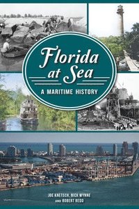 bokomslag Florida at Sea: A Maritime History