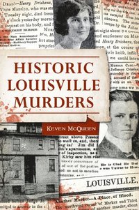 bokomslag Historic Louisville Murders