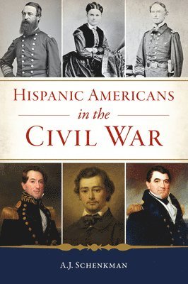 bokomslag Hispanic Americans in the Civil War