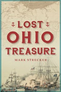 bokomslag Lost Ohio Treasure