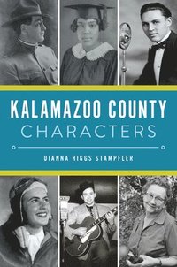 bokomslag Kalamazoo County Characters