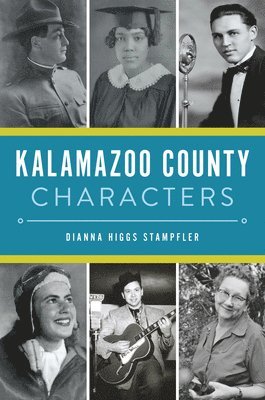 bokomslag Kalamazoo County Characters