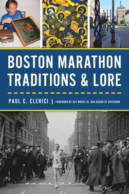bokomslag Boston Marathon Traditions & Lore