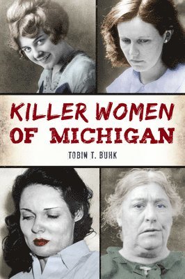 Killer Women of Michigan 1