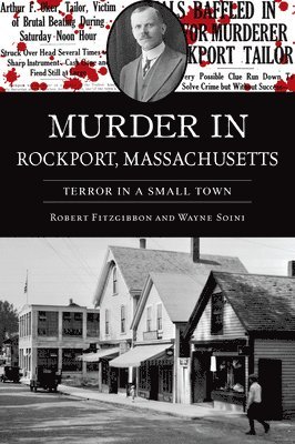 bokomslag Murder in Rockport, Massachusetts: Terror in a Small Town