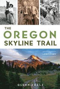 bokomslag The Oregon Skyline Trail