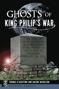 bokomslag Ghosts of King Philip's War