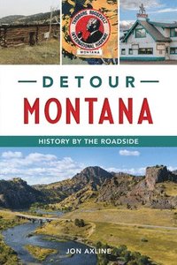 bokomslag Detour Montana: History by the Roadside