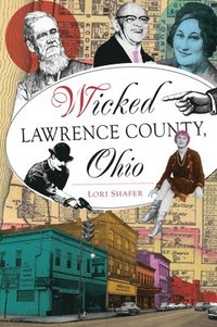 bokomslag Wicked Lawrence County, Ohio