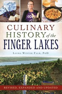 bokomslag Culinary History of the Finger Lakes