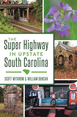 The Super Highway in Upstate South Carolina 1