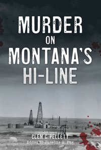 bokomslag Murder on Montana's Hi-Line