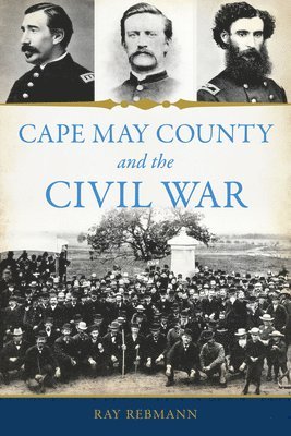 bokomslag Cape May County and the Civil War