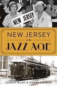 bokomslag New Jersey in the Jazz Age