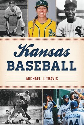 bokomslag Kansas Baseball