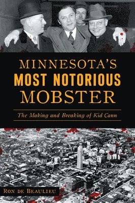 bokomslag Minnesota's Most Notorious Mobster