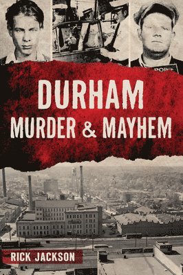 bokomslag Durham Murder & Mayhem