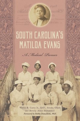 bokomslag South Carolina's Matilda Evans