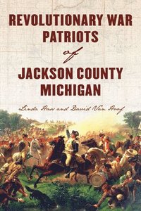 bokomslag Revolutionary War Patriots of Jackson County, Michigan