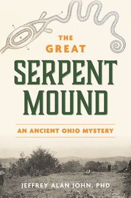 bokomslag The Great Serpent Mound