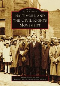 bokomslag Baltimore and the Civil Rights Movement