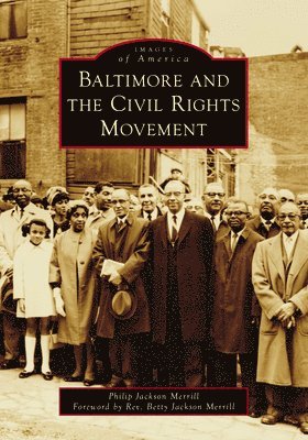 bokomslag Baltimore and the Civil Rights Movement