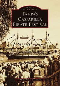 bokomslag Tampa's Gasparilla Pirate Festival
