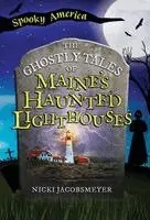 Nicki Jacobsmeyer - The Ghostly Tales of Maine's Haunted Lighthouses, Häftad. Tillgänglighet: Lägg i varukorg