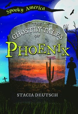 The Ghostly Tales of Phoenix 1
