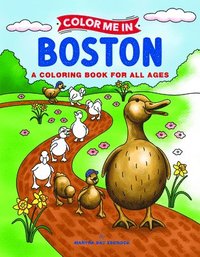 bokomslag Color Me in Boston: A Coloring Book for All Ages