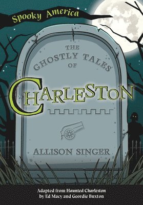 bokomslag The Ghostly Tales of Charleston