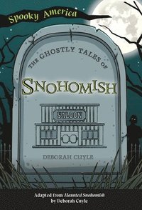 bokomslag The Ghostly Tales of Snohomish