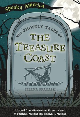 bokomslag The Ghostly Tales of the Treasure Coast