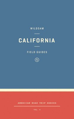 Wildsam Field Guides: California 1