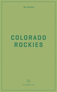 bokomslag Wildsam Field Guides: Colorado Rockies