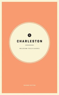 bokomslag Wildsam Field Guides: Charleston