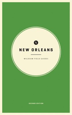 bokomslag Wildsam Field Guides: New Orleans