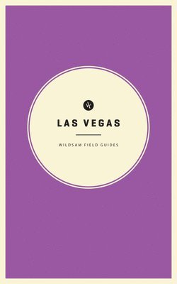 Wildsam Field Guides: Las Vegas 1