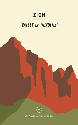 Wildsam Field Guides: Zion 1