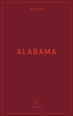 Wildsam Field Guides: Alabama 1